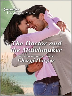 cover image of The Doctor and the Matchmaker